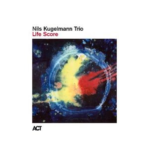 Nils Kugelmann trio - Life Score