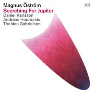 Magnus Öström - Searching For Jupiter