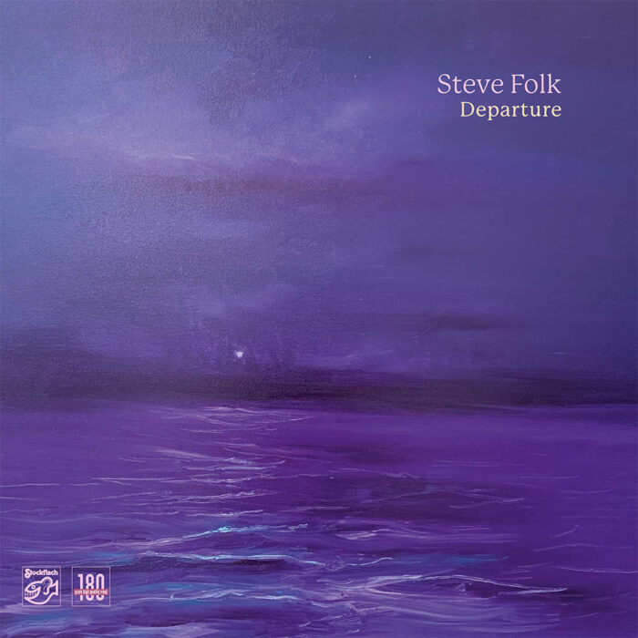 Steve Folk - Departure