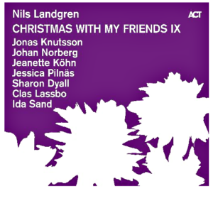 Nils Landgren - Christmas with My Friends: IX