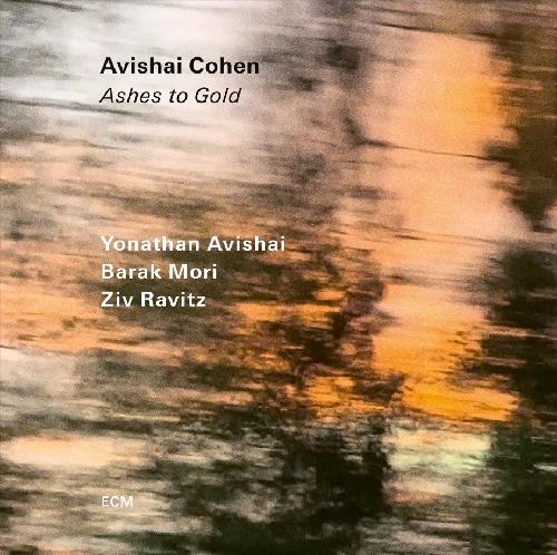 Avishai Cohen (trumpet) Quartet - Ashes to Gold