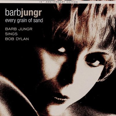 Barb Jungr - Every grain of sand (Bob Dylan)