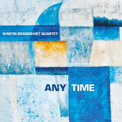 Martin Brandqvist - Any Time
