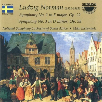 National Symphony Orchestra of South Africa - Ludvig Norman: Symphonies Nos. 1 & 3