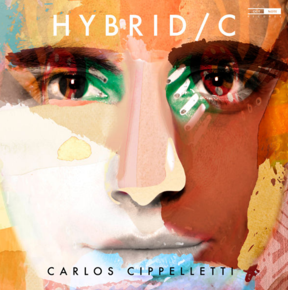 Carlos Cippelletti - Hybrid / C