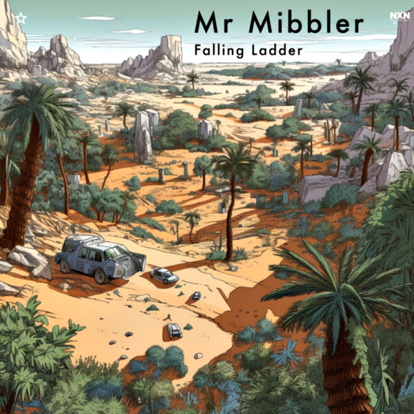Mr Mibbler - Falling Ladder