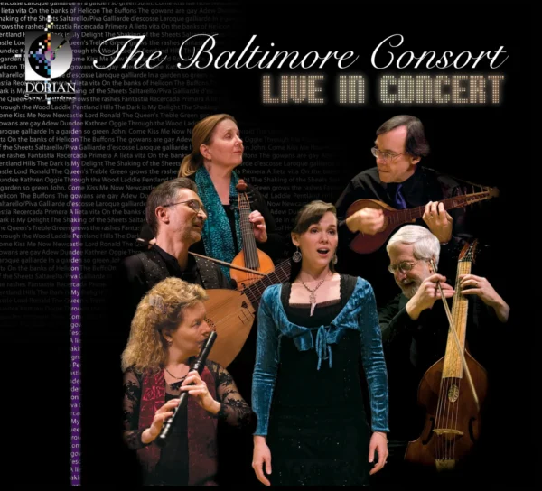 The Baltimore Consort - Live In Concert