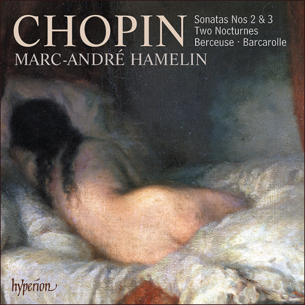 Marc-André Hamelin - Chopin: Piano Sonatas Nos 2 & 3