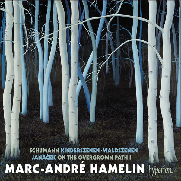 Marc-André Hamelin - Schumann: Kinderszenen & Waldszenen & Janáček: On the overgrown path (Book 1)
