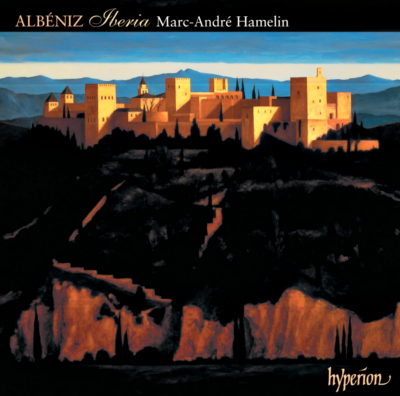 Marc-André Hamelin - Isaac Albéniz: Iberia & other late piano music