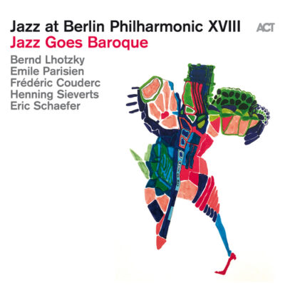 Bernd Lhotzky - Jazz Goes Baroque